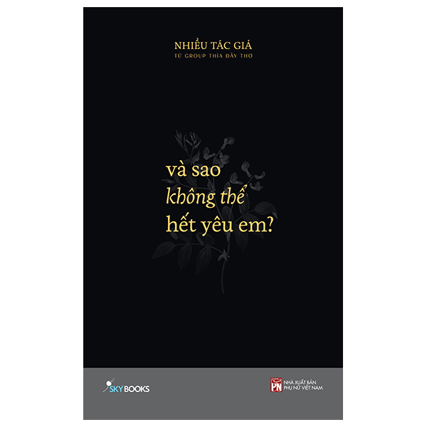 Và Sao Không Thể Hết Yêu Em? (Tặng Bookmark)