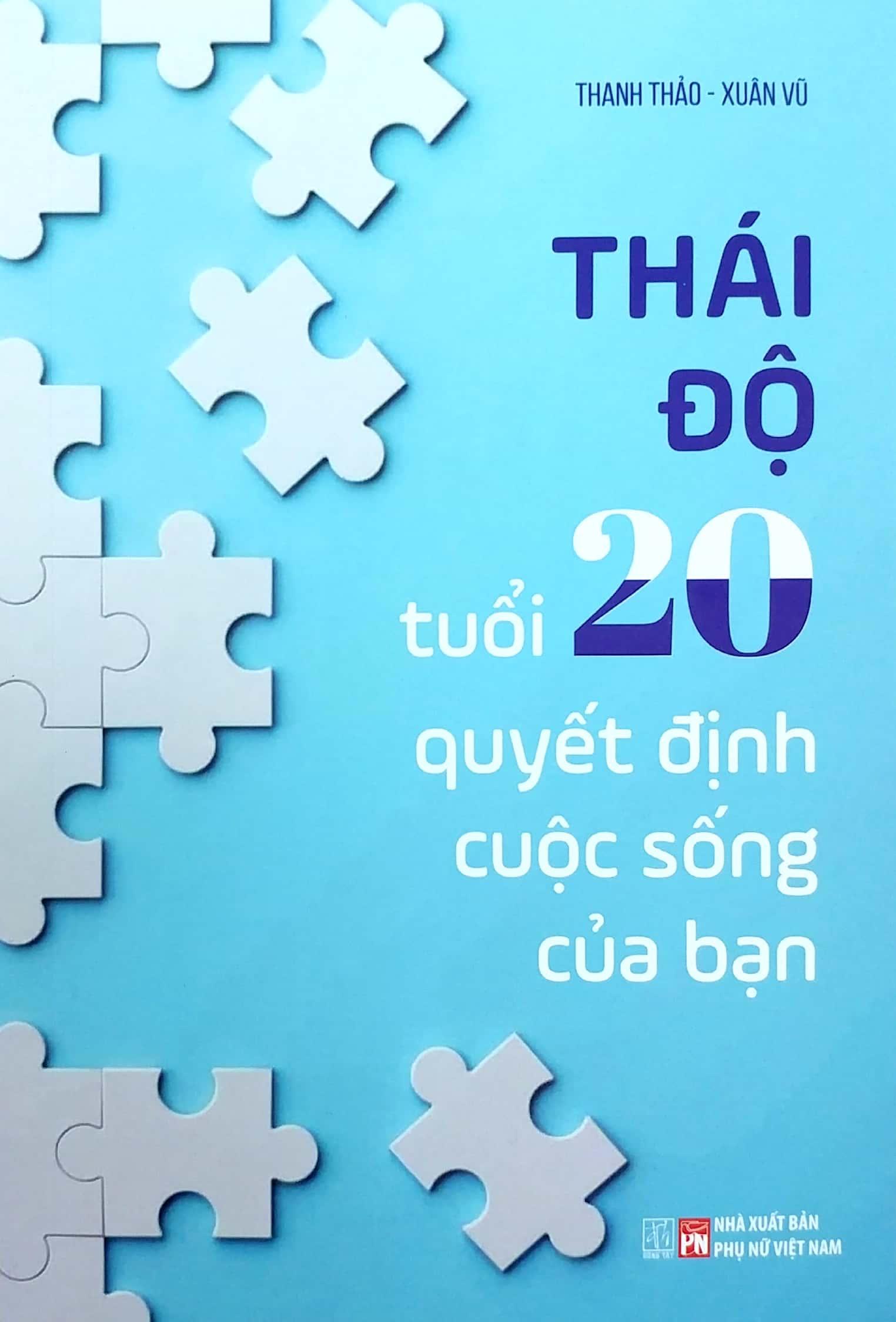 Thái Độ Tuổi 20 Quyết Định Cuộc Sống Của Bạn