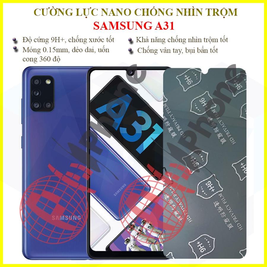 Dán chống nhìn trộm dành cho Samsung A31 - Dán cường lực dẻo nano 9H+