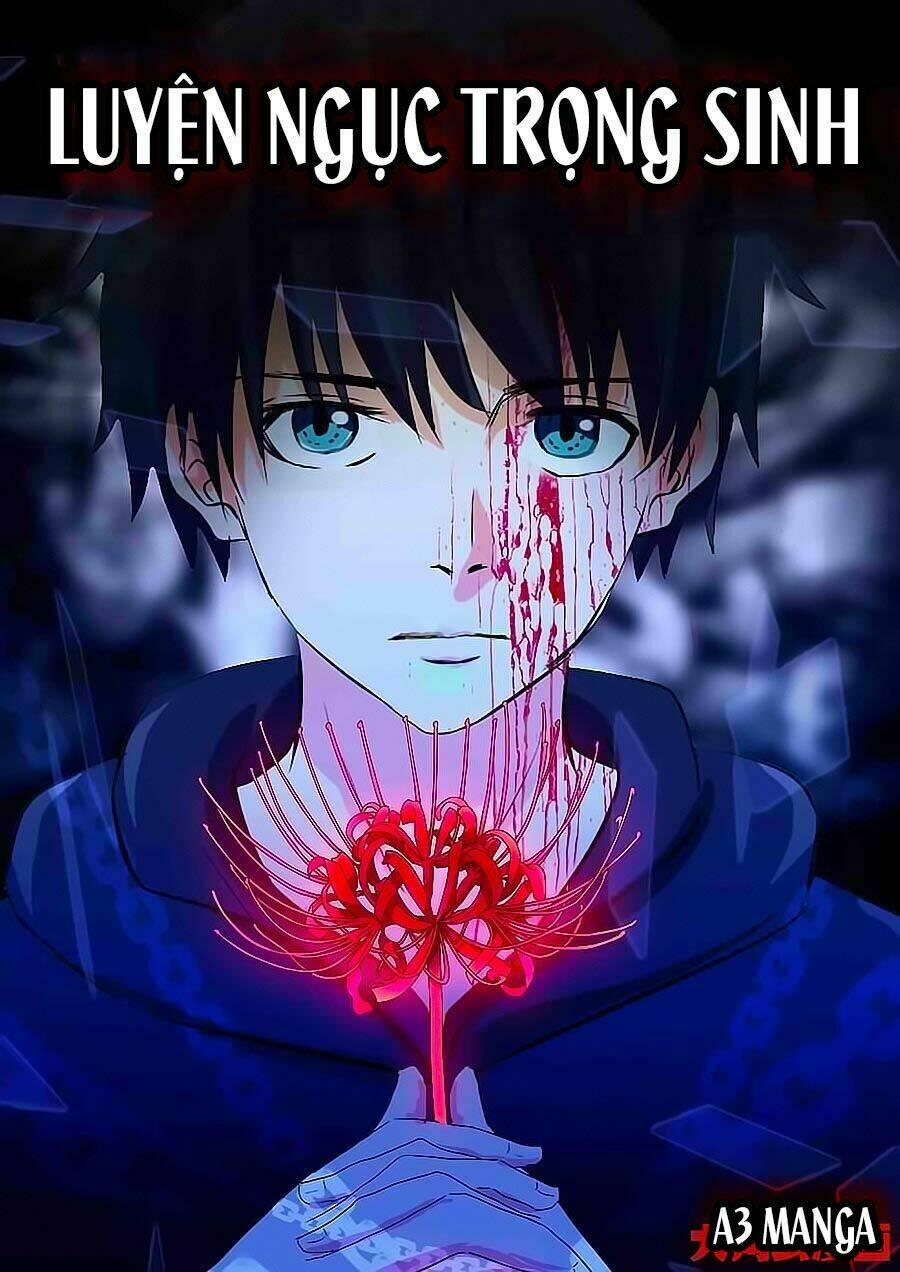 luyện ngục trọng sinh chapter 1 1