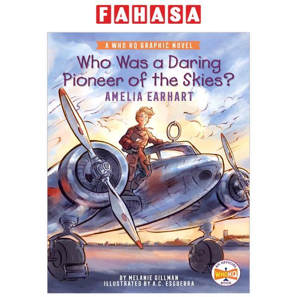 Who Was A Daring Pioneer Of The Skies?