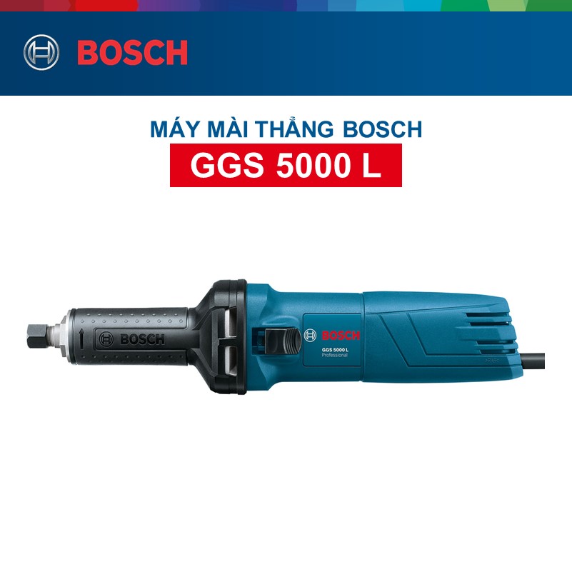 Máy mài thẳng Bosch GGS 5000 L