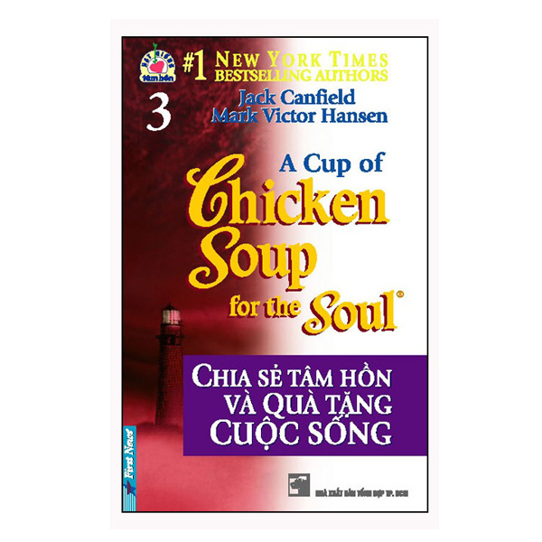 Chicken Soup For The Soul 3 - Chia Sẻ Tâm Hồn Và Quà Tặng Cuộc Sống