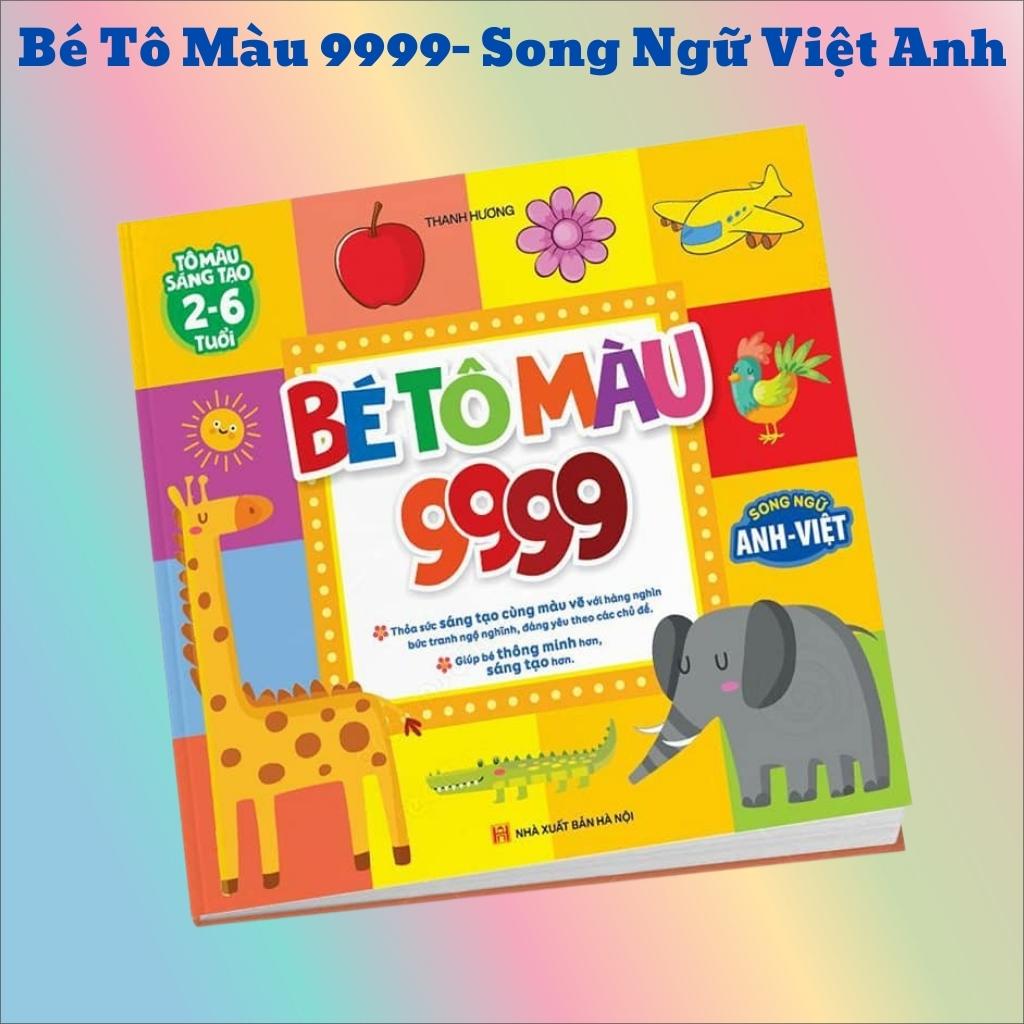 Sách - Bé tô màu 9999 song ngữ Anh Việt- Dành cho trẻ từ 2-6 tuổi