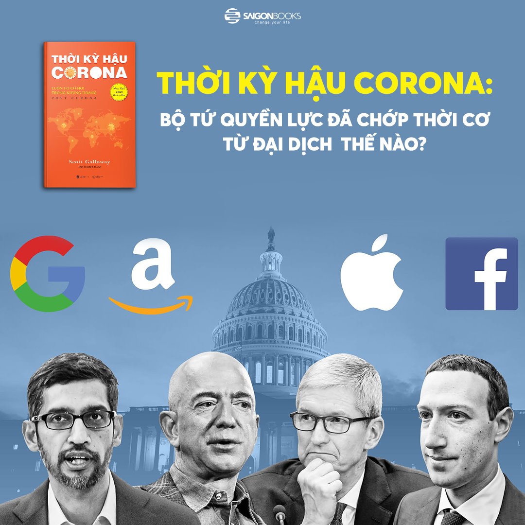 Thời kỳ hậu Corona: Luôn có cơ hội trong khủng hoảng (Post Corona) - Tác giả Scott Galloway