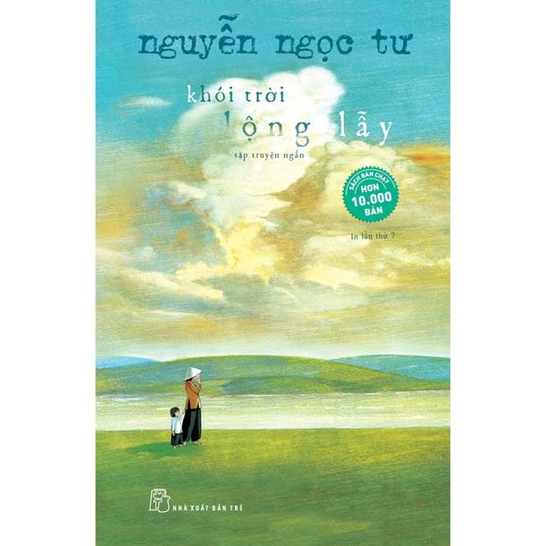 NNT. Khói Trời lộng lẫy - Bản Quyền