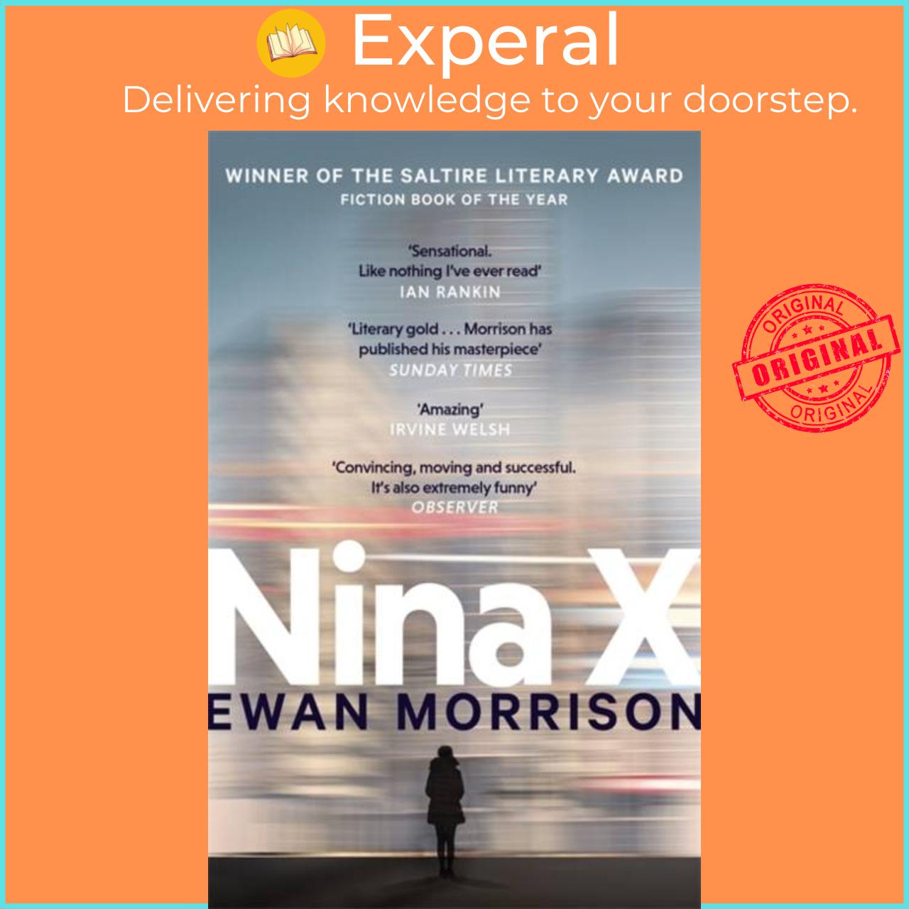 Sách - Nina X - Winner of the 2019 Saltire Society Award for Fiction by Ewan Morrison (UK edition, paperback)