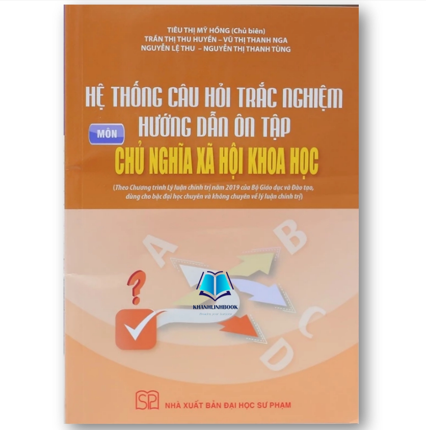 Sách - Hệ thống Câu hỏi trắc nghiệm hướng dẫn ôn tập Môn Chủ nghĩa xã hội khoa học