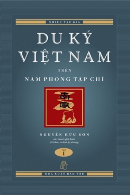 Đặt trước - COMBO DU KÝ VIỆT NAM TRÊN NAM PHONG TẠP CHÍ (2 Tập/Combo)