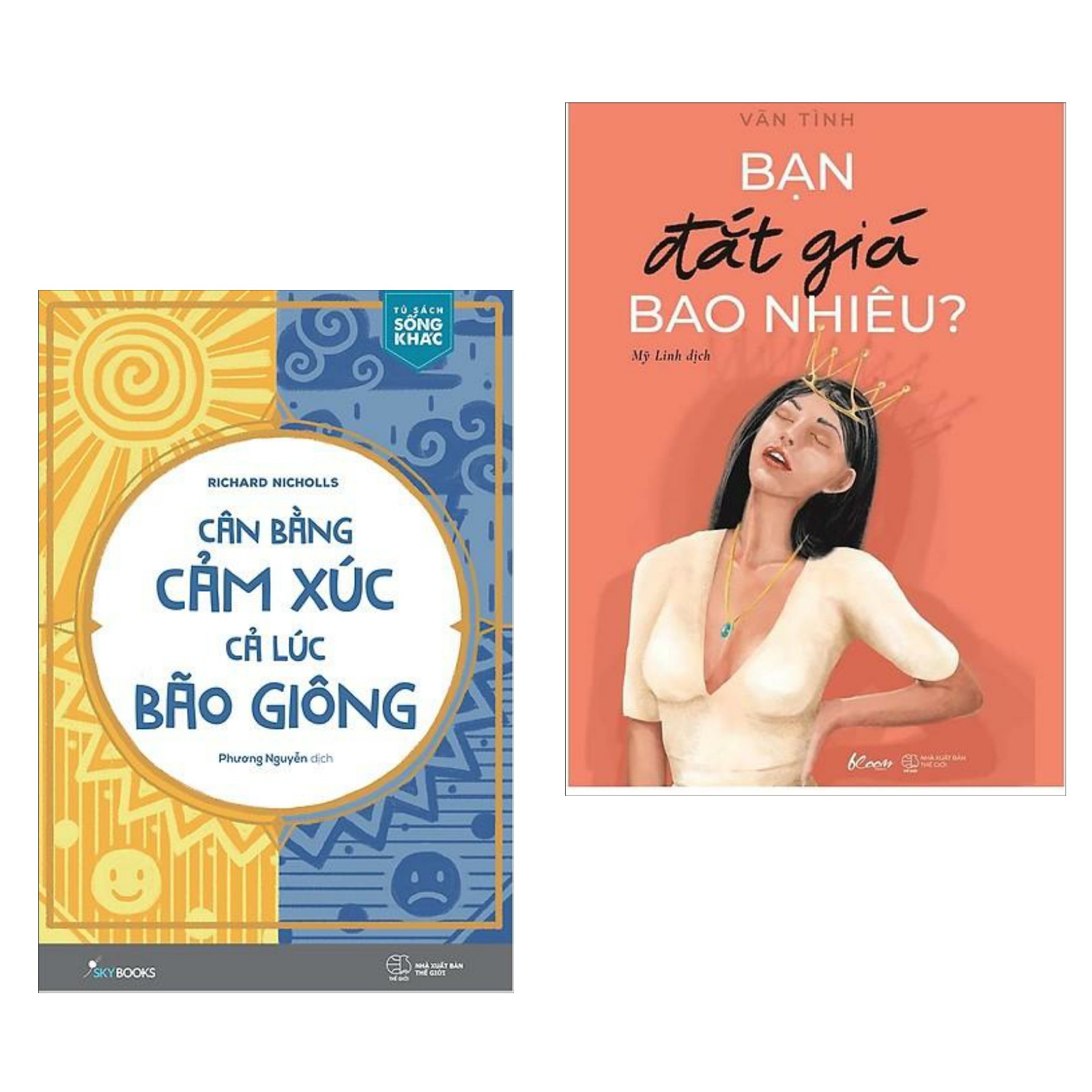 Combo Sách Kỹ Năng Sống Dành Cho Mọi Lứa Tuổi: Cân Bằng Cảm Xúc, Cả Lúc Bão Giông + Bạn Đắt Giá Bao Nhiêu?