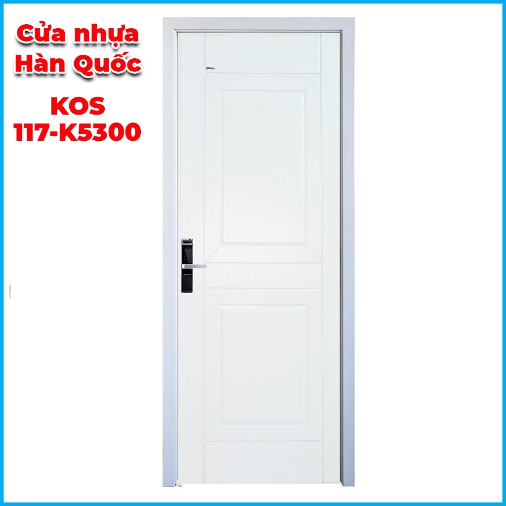 Cửa Nhựa ABS Hàn Quốc KOS 117-K5300 Chưa Kèm Phụ Kiện - Cửa Nhựa ABS Chất Lượng Cao Cấp, Mang Vẻ Đẹp Hiện Đại Phong Cách Hàn Quốc