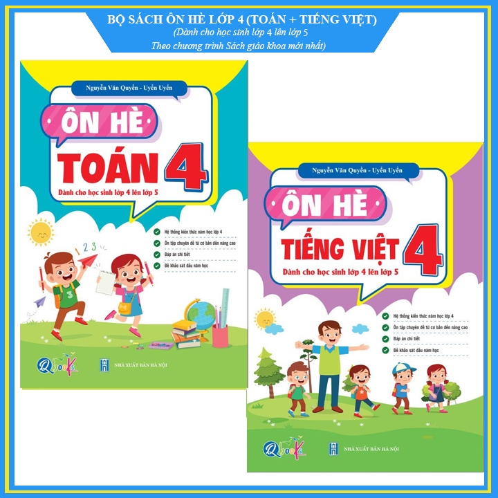 Bộ ÔN HÈ Lớp 4 (Toán + Tiếng Việt) - Dành cho học sinh lớp 4 lên lớp 5 - Theo chương trình SGK mới nhất