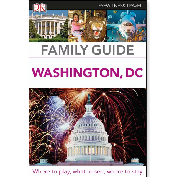 Family Guide Washington, DC