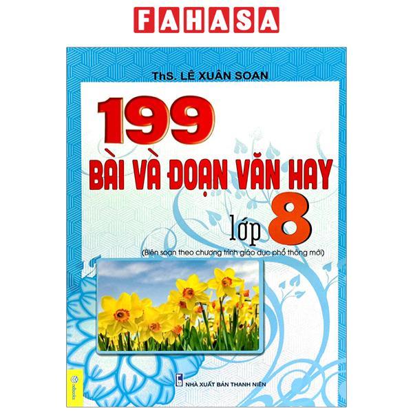 199 Bài Và Đoạn Văn Hay Lớp 8