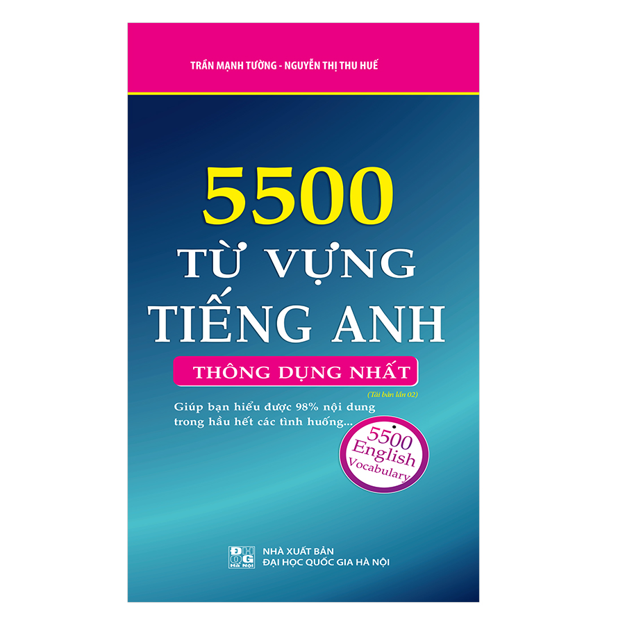 5500 Từ Vựng Tiếng Anh Thông Dụng Nhất (Tái Bản 02)