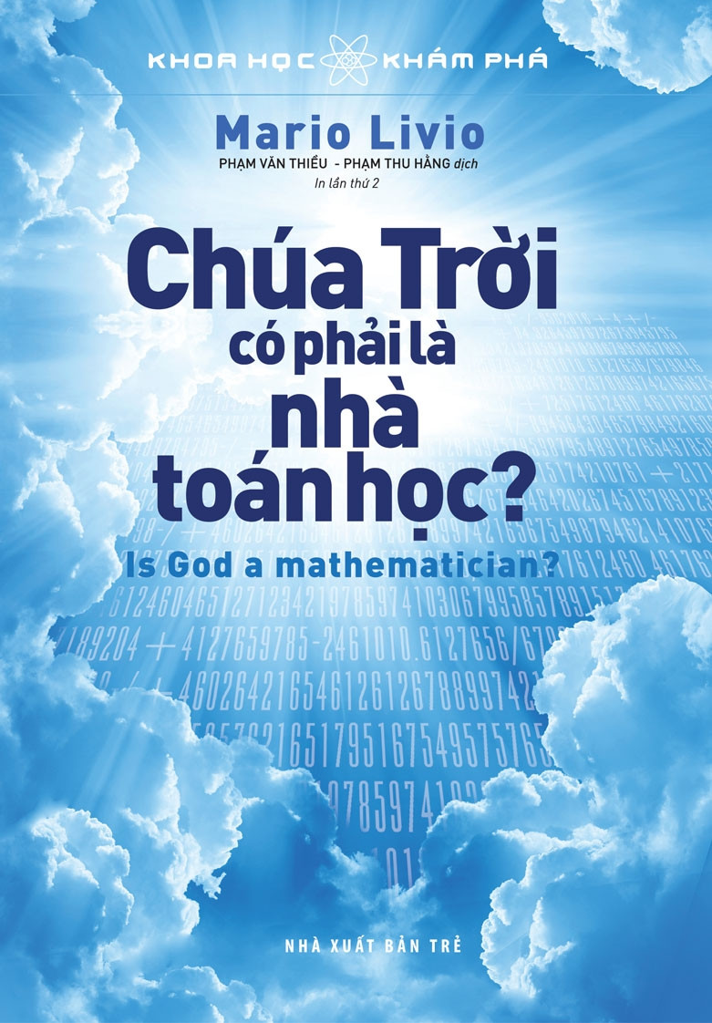 Hình ảnh KHOA HỌC KHÁM PHÁ - CHÚA TRỜI CÓ PHẢI LÀ NHÀ TOÁN HỌC? - Mario Livio - (bìa mềm)