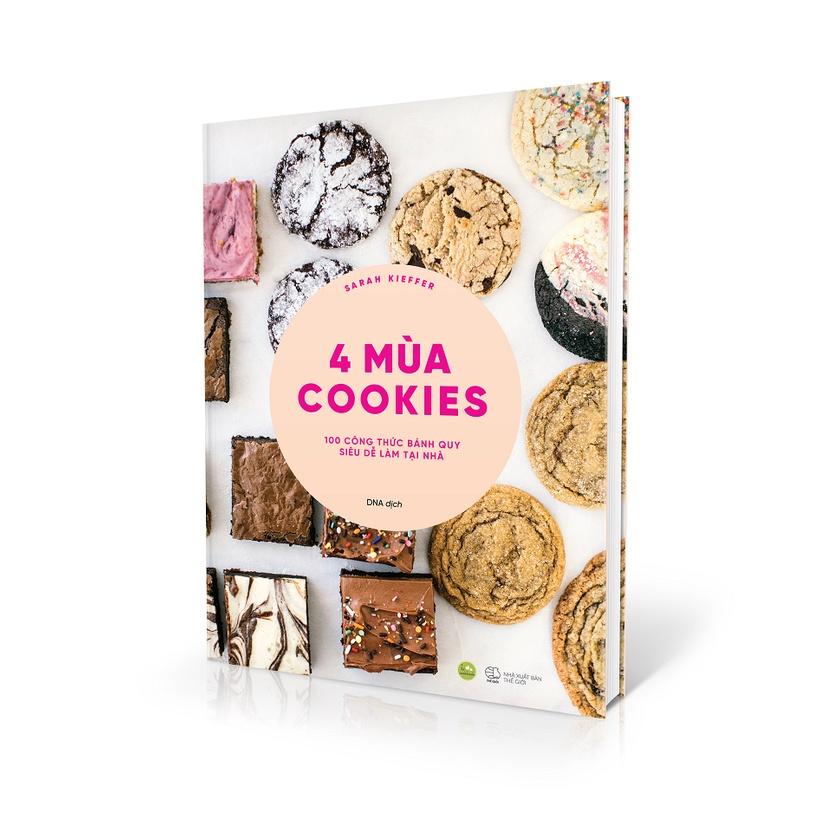 Sách - 4 Mùa Cookies : 100 Công Thức Bánh Quy Siêu Dễ Làm Tại Nhà