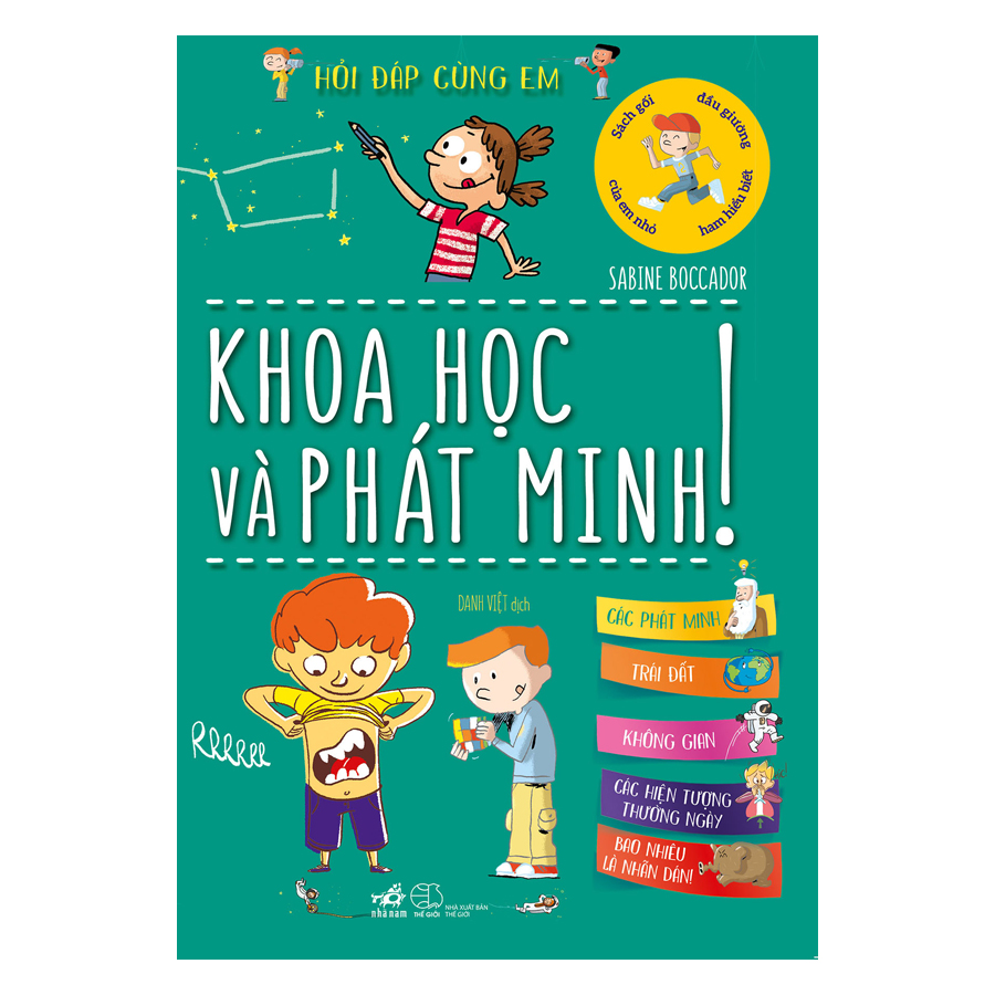 Khoa Học Và Phát Minh - Hỏi Đáp Cùng Em (Tái Bản)