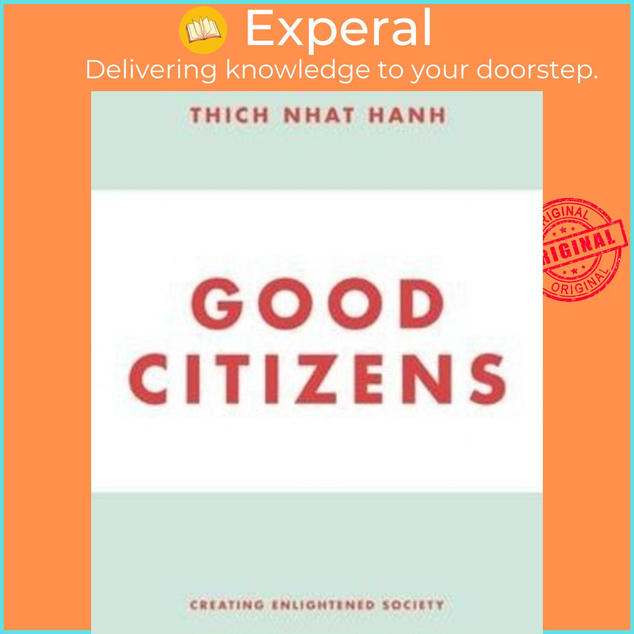 Sách - Good Citizens by Thich Nhat Hanh