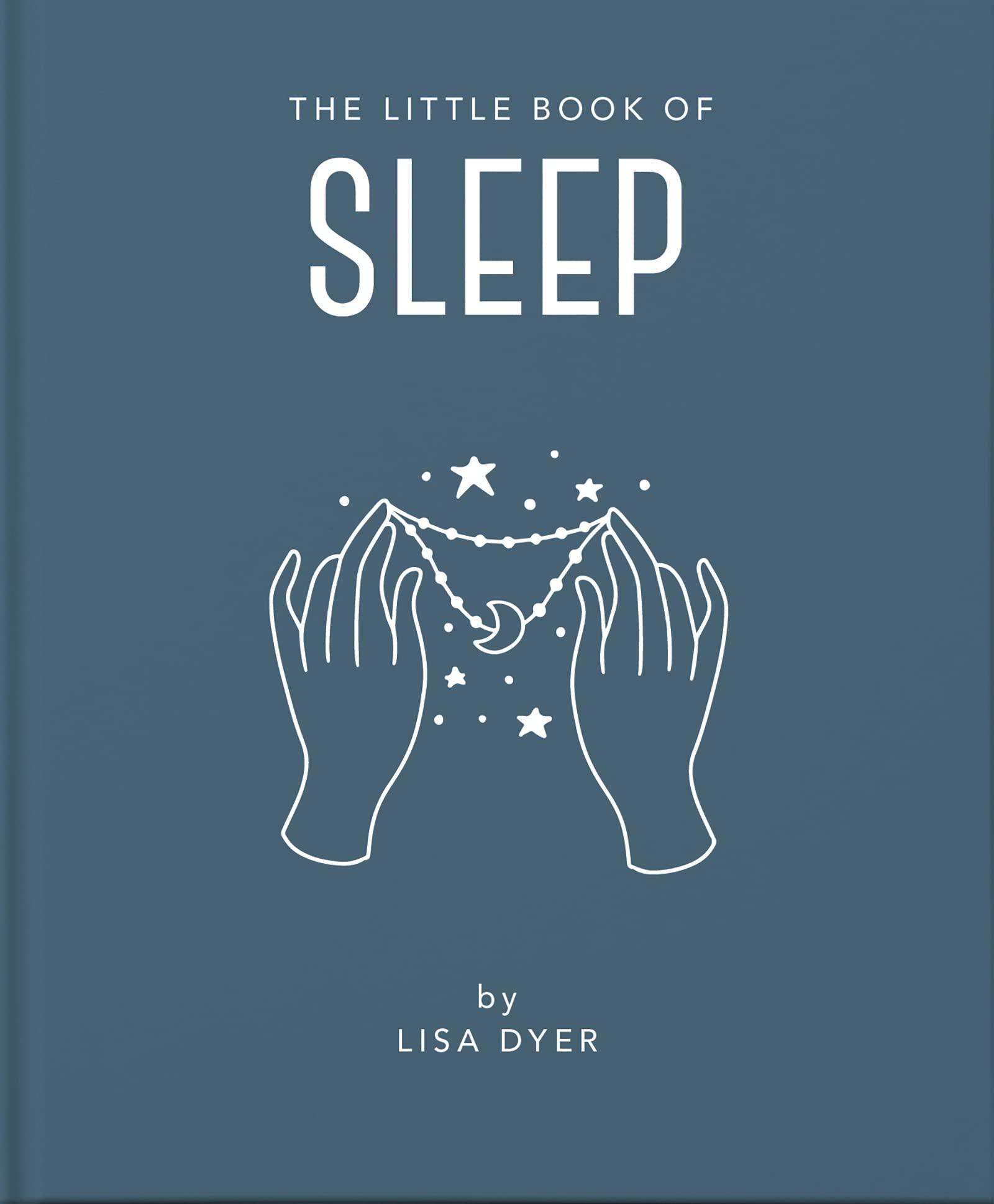 The Little Book Of Sleep