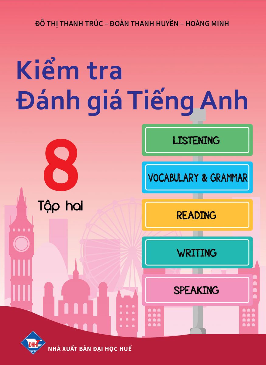 Sách - Kiểm tra đánh giá Tiếng Anh 8 - Tập 2