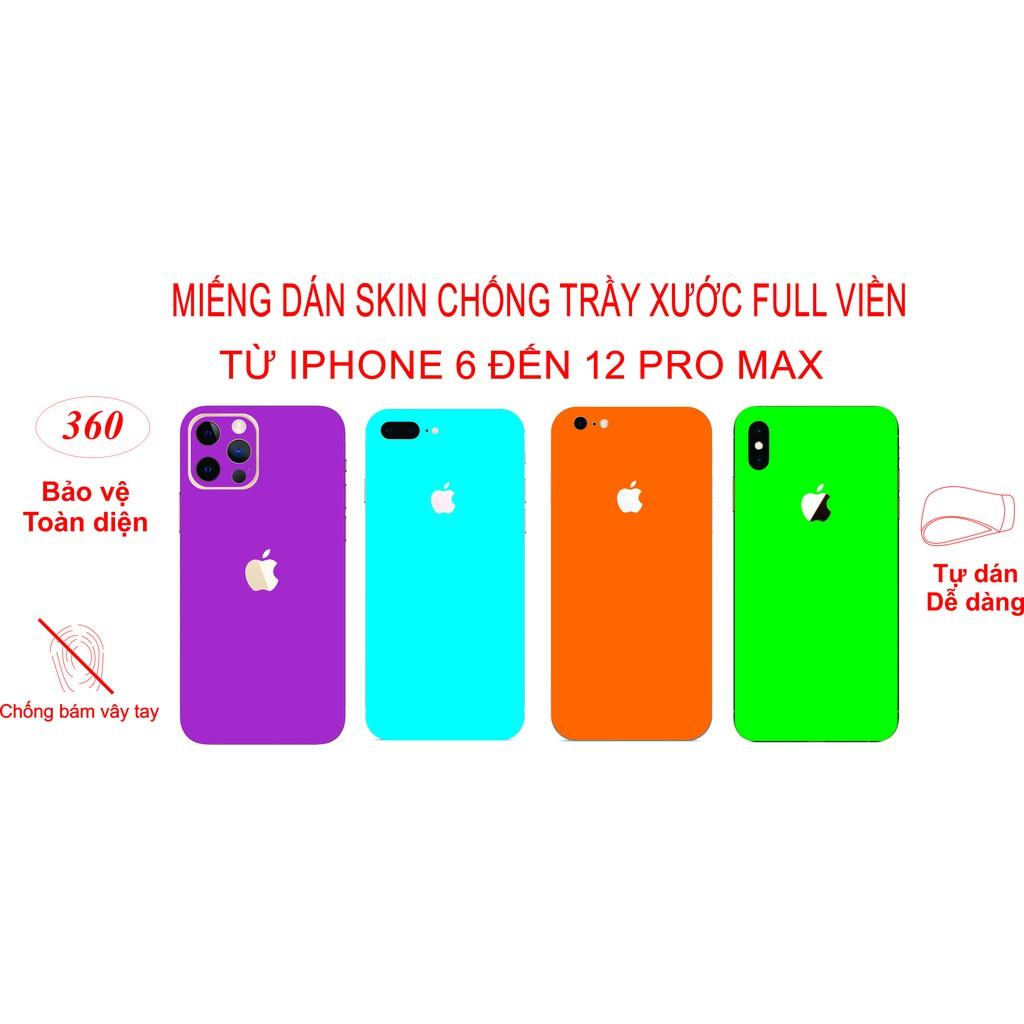 Miếng Dán Skin chống xước Full viền dành cho iphone 6 Đến 12pro max, có đủ mào để lựa chọn!!