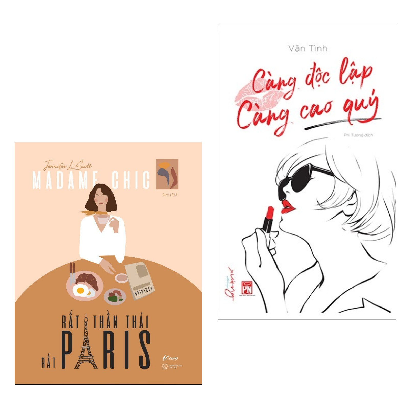 Combo 2 Cuốn :   Rất Thần Thái, Rất Paris  + Càng Độc Lập Càng Cao Quý (Tặng kèm Bookmark Happy Life