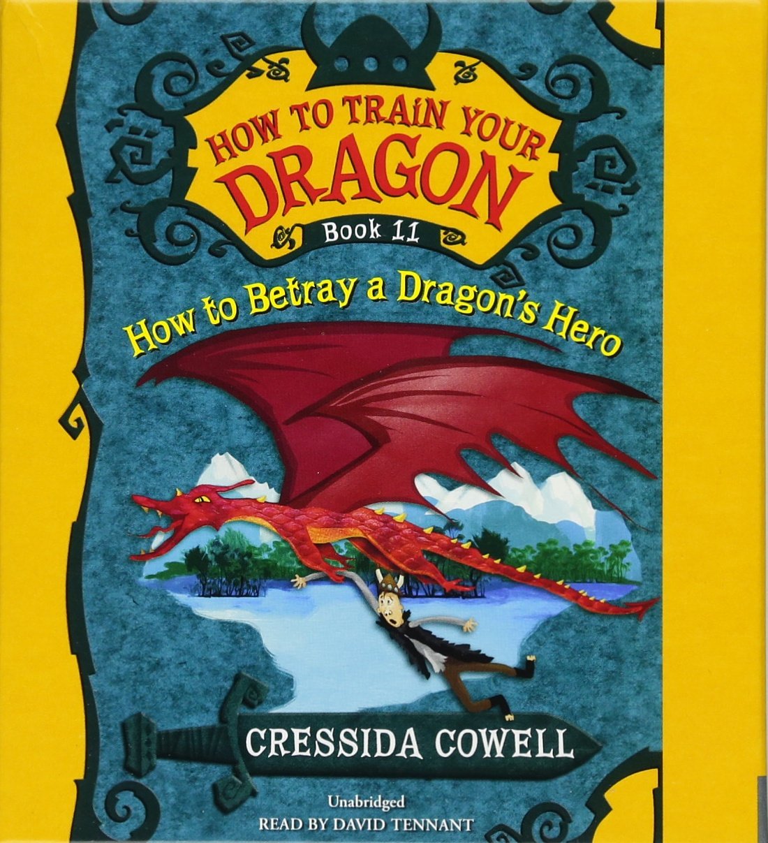 How to Train Your Dragon Book 11: How to Betray a Dragon's Hero