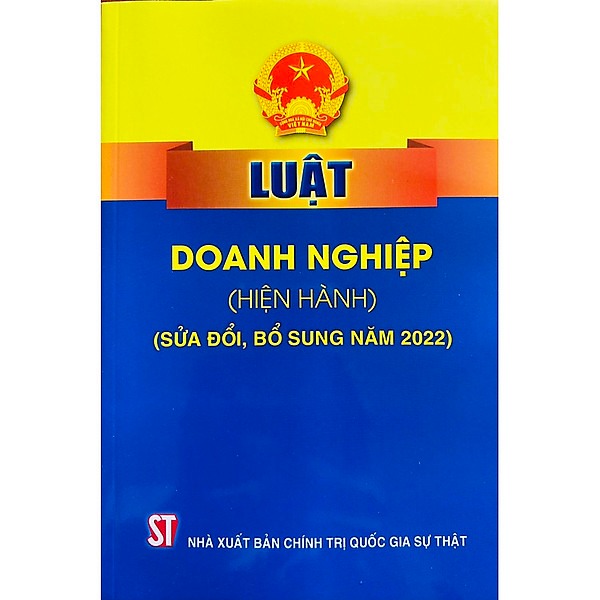 Luật Doanh Nghiệp (Hiện Hành) (Sửa Đổi, Bổ Sung Năm 2022)