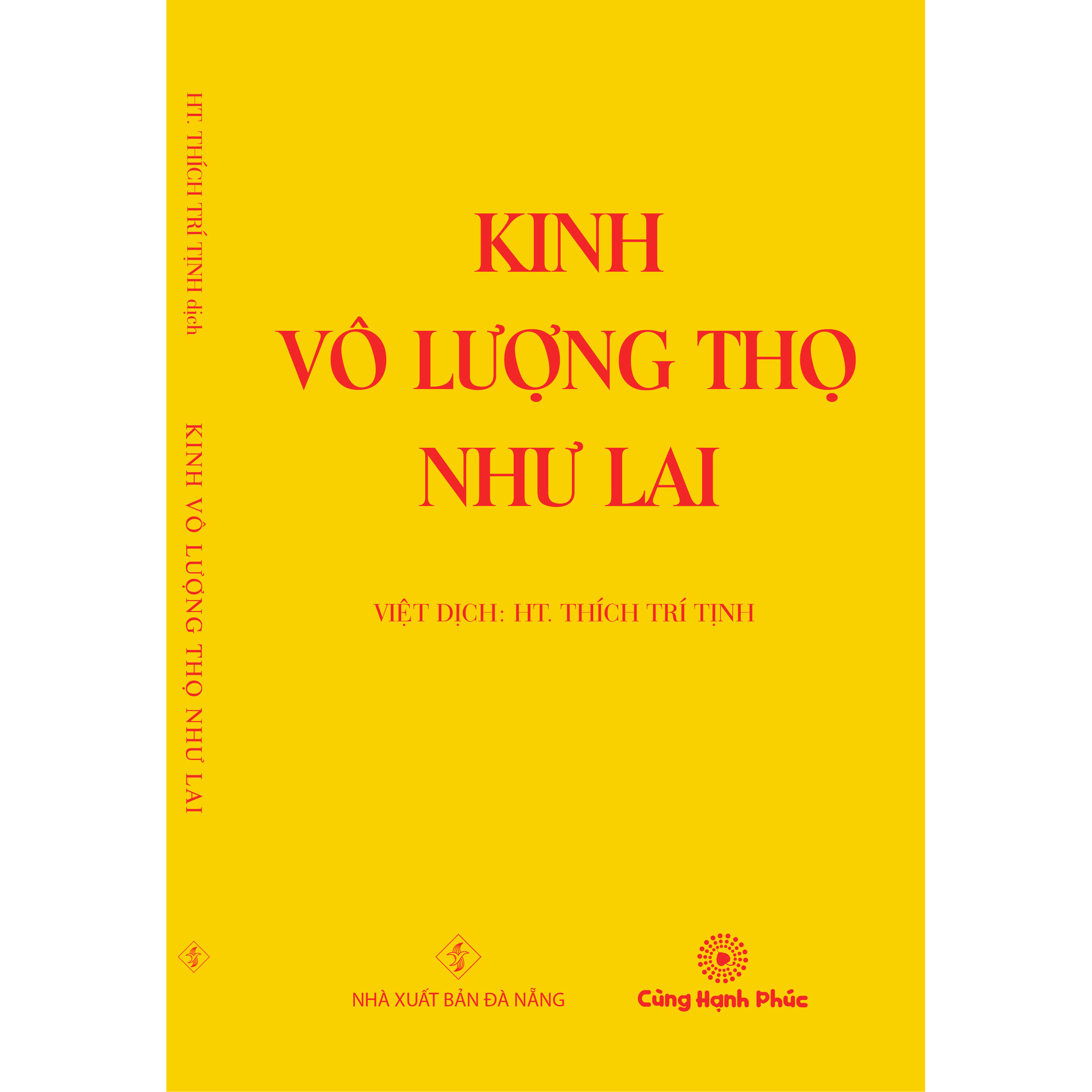 Kinh Vô Lượng Thọ Như Lai (khổ trung) - Việt dịch: Hòa thượng Thích Trí Tịnh