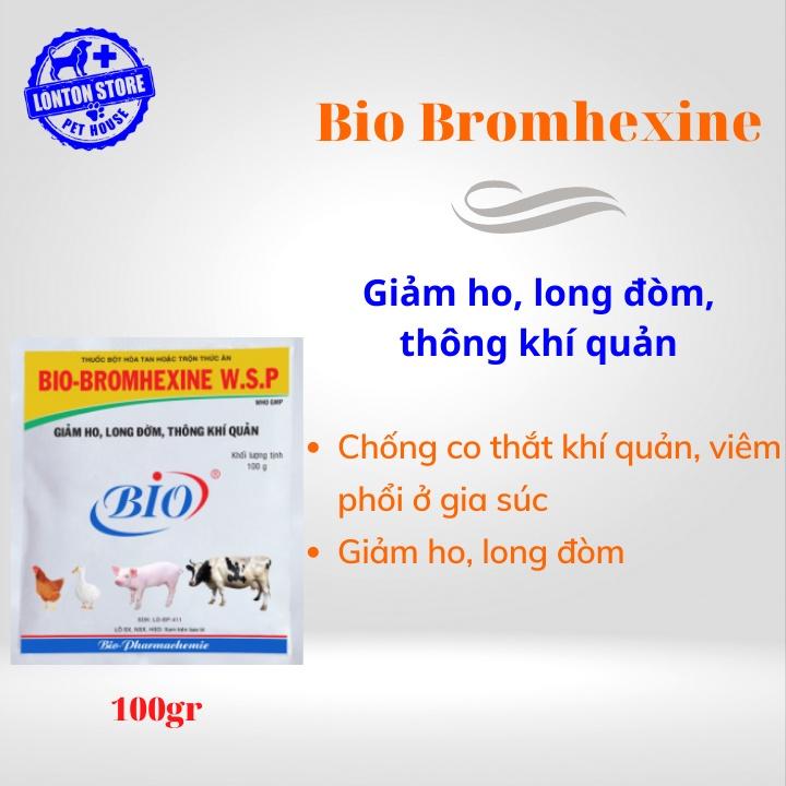 Bio Bromhexine - Giảm Ho, Long Đờm, Thông Khí Quản Hỗ Trợ Hô Hấp Cho Vật Nuôi, 100gr
