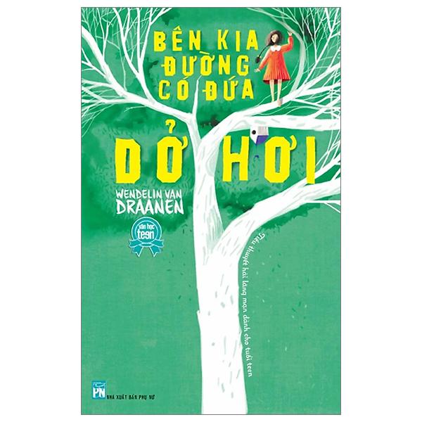 Bên Kia Đường Có Đứa Dở Hơi Tái Bản 2022