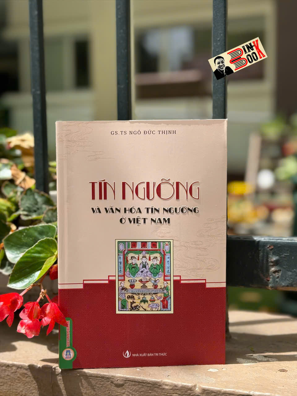 TÍN NGƯỠNG VÀ VĂN HOÁ TÍN NGƯỠNG Ở VIỆT NAM - Ngô Đức Thịnh - Vietnambook