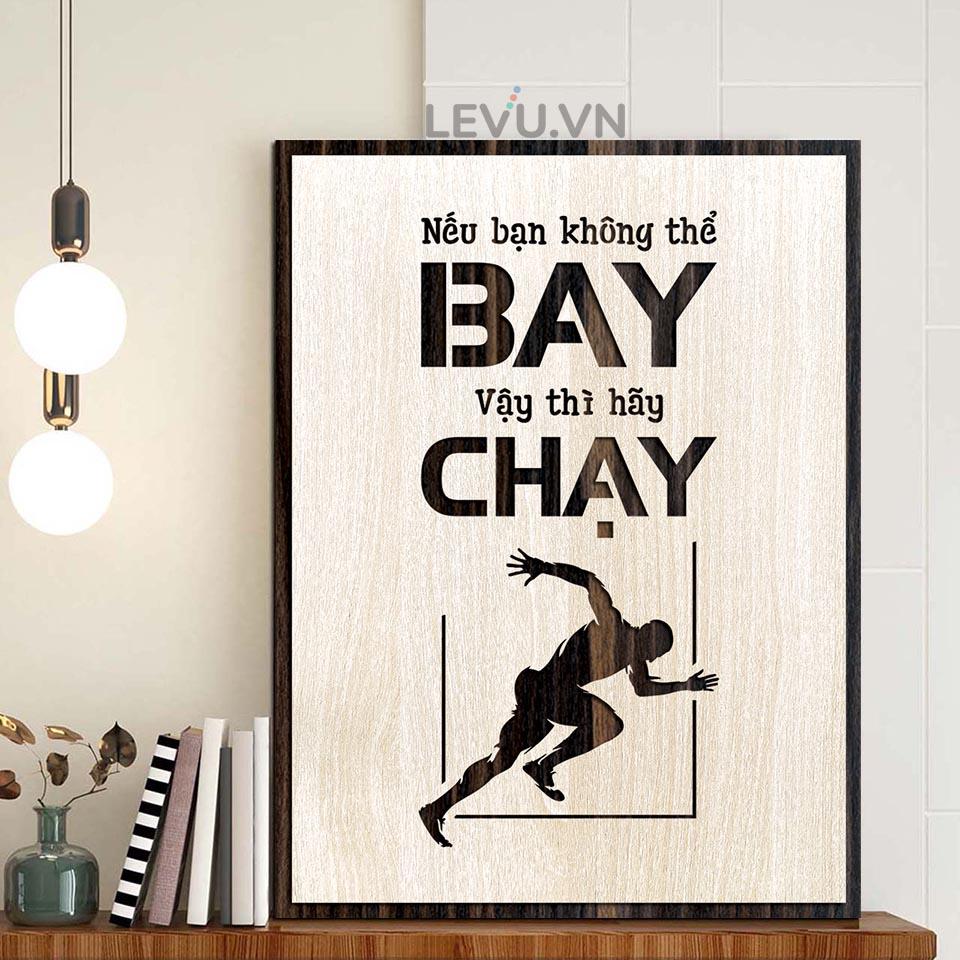 Tranh Trang Trí Vintage LEVU LV080 "Bạn không thể bay vậy thì hãy chạy"