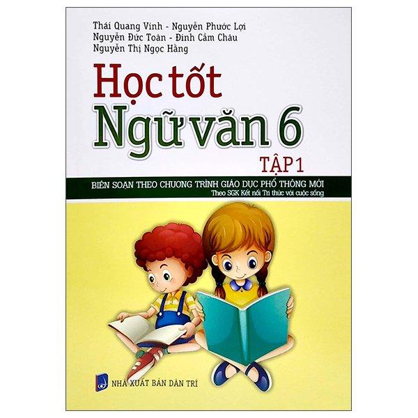 Học Tốt Ngữ Văn 6 - Tập 1