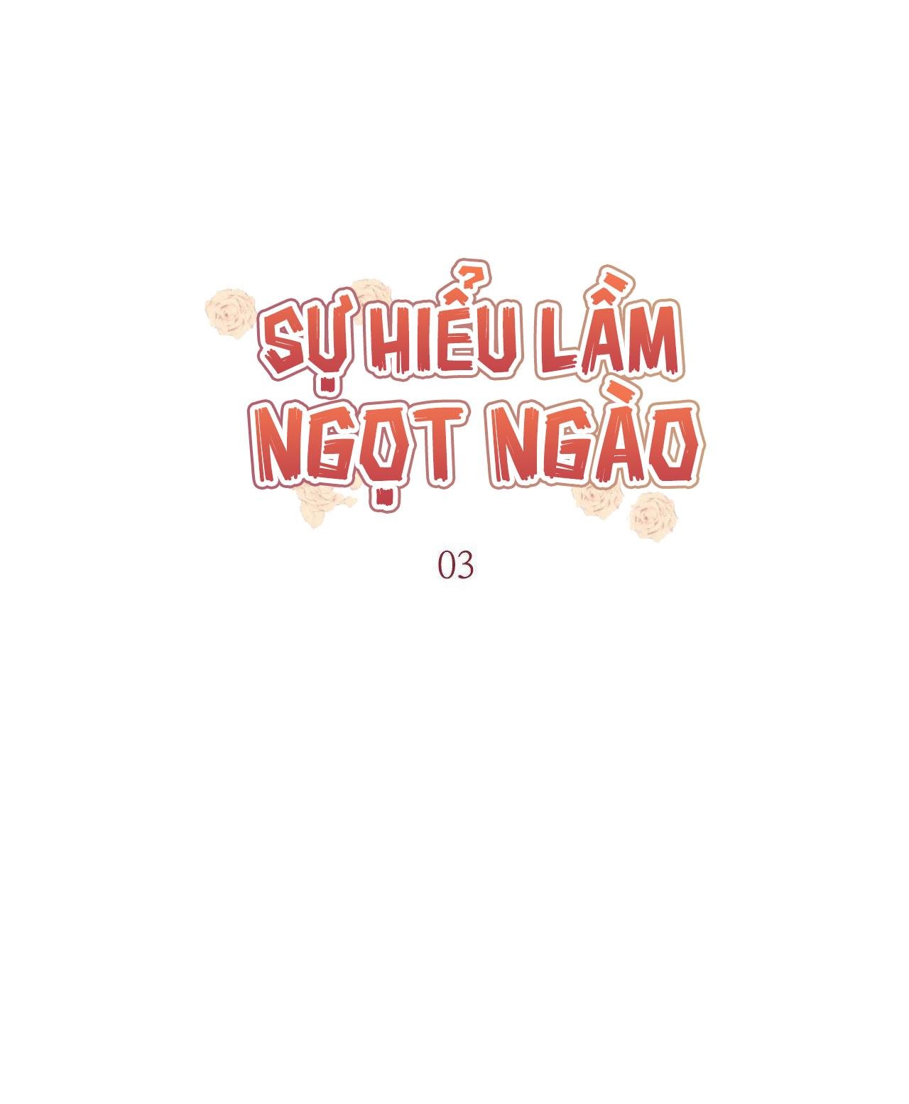 sự hiểu lầm ngọt ngào chapter 3 7