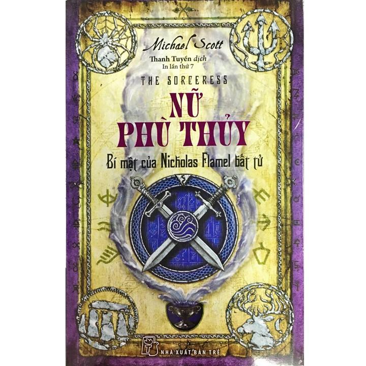 Sách - Bí Mật Của Nicholas Flamel Bất Tử Nữ Phù Thủy