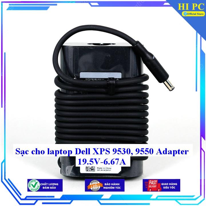 Sạc cho laptop Dell XPS 9530 9550 Adapter 19.5V-6.67A - Kèm Dây nguồn - Hàng Nhập Khẩu