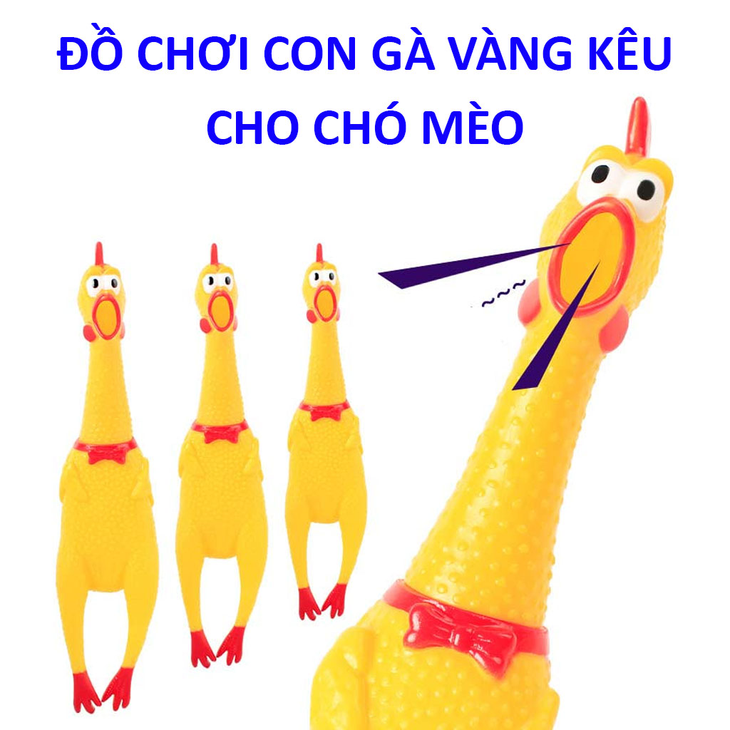 Đồ Chơi Con Gà Vàng Kêu Cho Chó Mèo