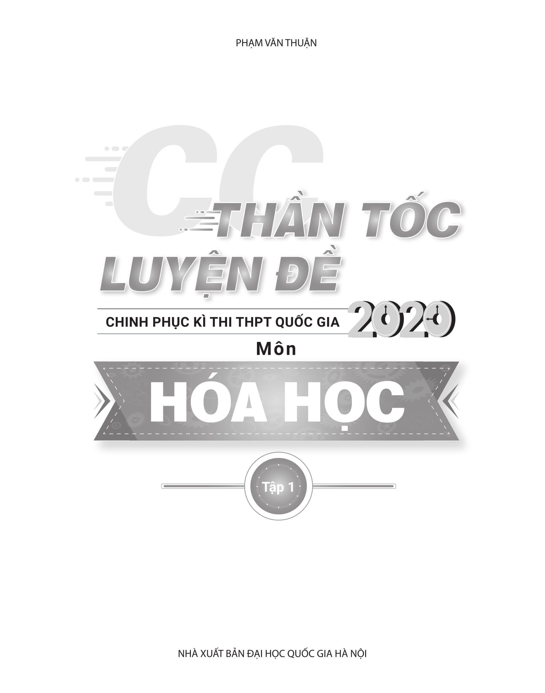 CC Thần tốc luyện đề 2020 môn Hóa học tập 1