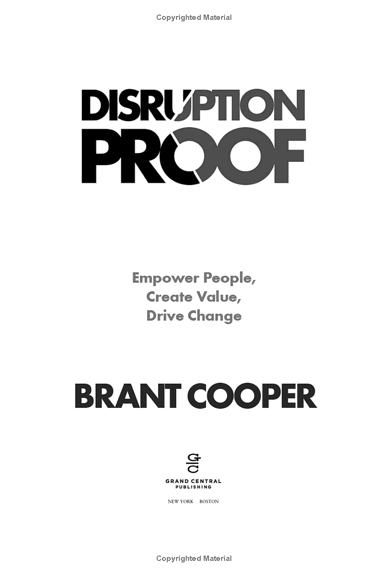 Disruption Proof: Empower People, Create Value, Drive Change