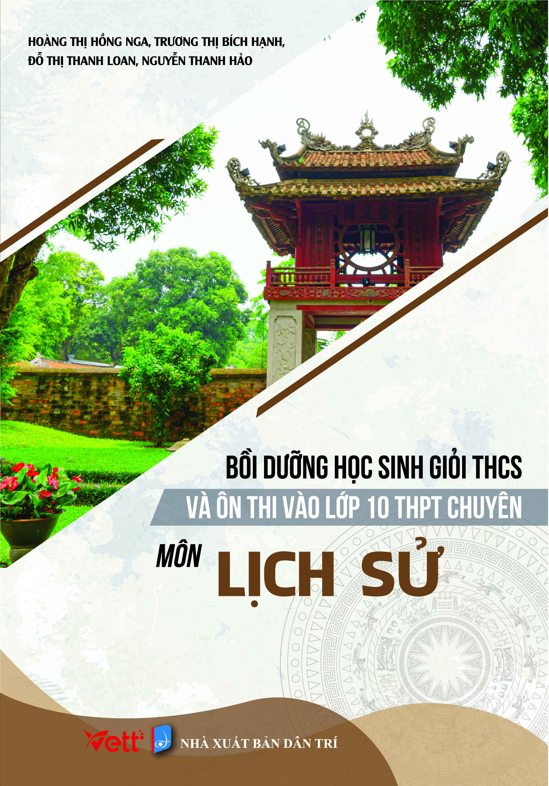 Bồi Dưỡng Học Sinh Giỏi THCS Và Ôn Thi Vào Lớp 10 THPT Chuyên Môn Lịch Sử