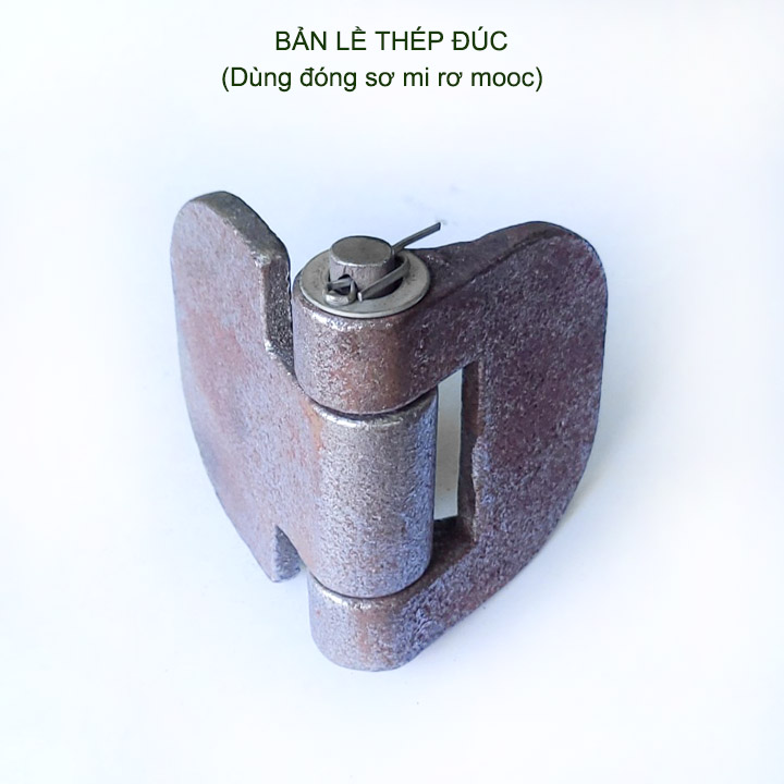 01 Bản lề cửa cổng sắt, cửa thùng xe tải bằng thép đúc dày dặn