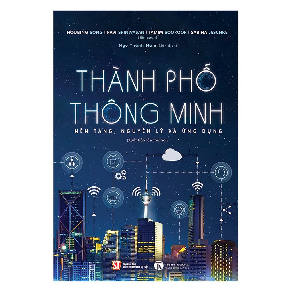 Thành phố thông minh - Nền tảng, nguyên lý và ứng dụng - Bản Quyền