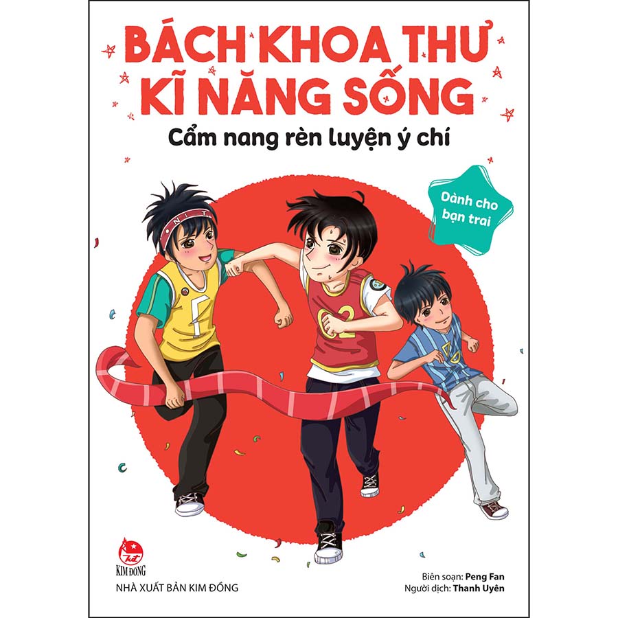 Bách Khoa Thư Kĩ Năng Sống - Dành Cho Bạn Trai: Cẩm Nang Rèn Luyện Ý Chí