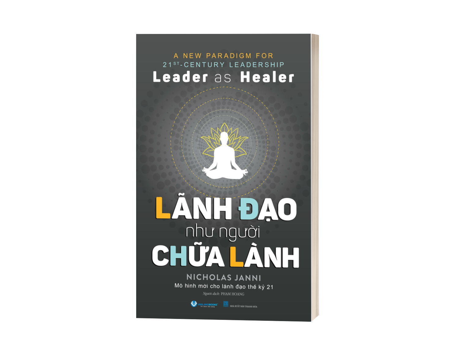 Lãnh Đạo Như Người Chữa Lành