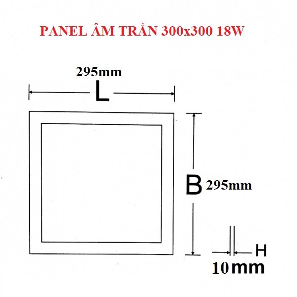 ĐÈN LED PANEL ÂM TRẦN 300x300 18w