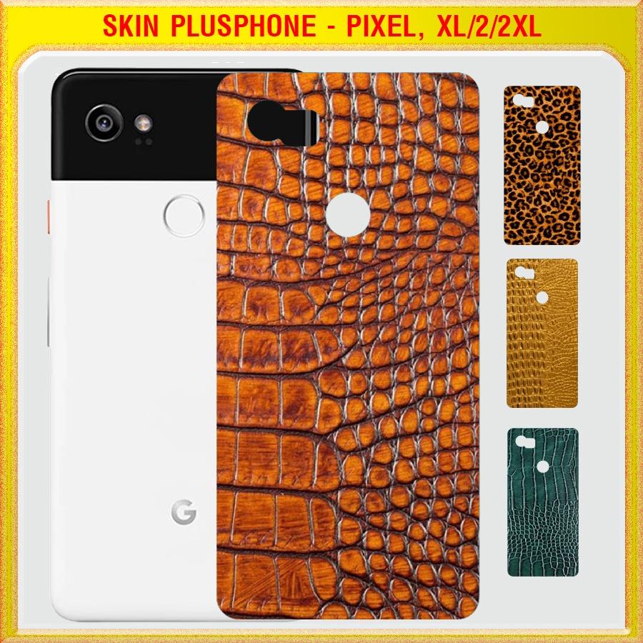 Dán Skin mặt sau cho Google Pixel, Pixel XL, Pixel 2, 2XL vân da cá sấu, da báo