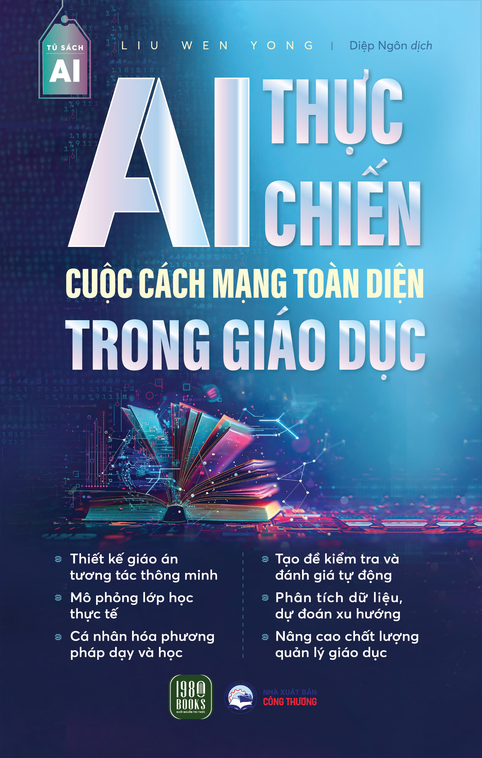 Sách - AI Thực Chiến - Cuộc Cách Mạng Toàn Diện Trong Giáo Dục