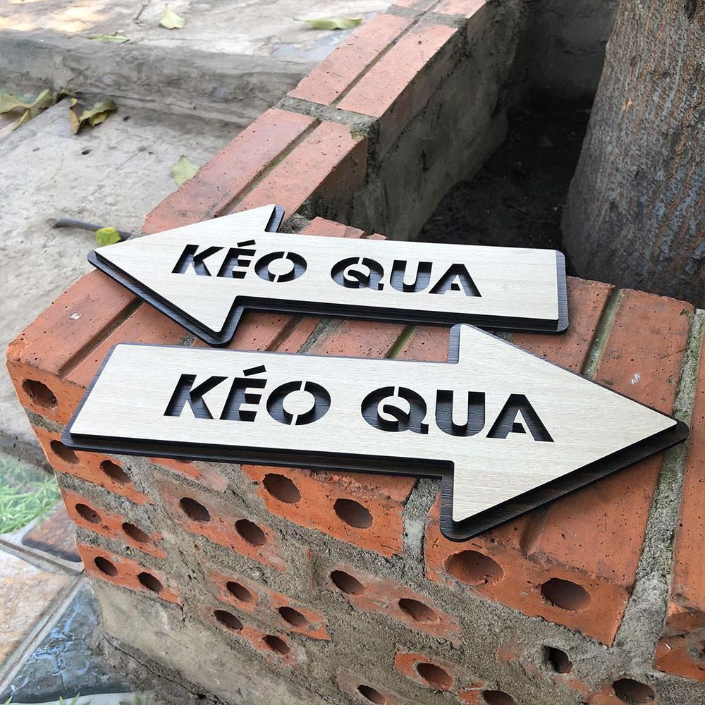 Bảng chỉ dẫn kéo cửa lùa hình mũi tên qua hướng trái phải